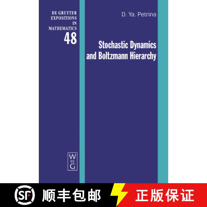 【3-4周达】Stochastic Dynamics and Boltzmann Hierarchy [9783110208047]