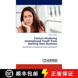 预订 Factors Hindering Unemployed Youth from Starting Own Business [9783659306600]