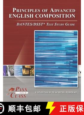 【3-4周达】Principles of Advanced English Composition DANTES/DSST Test Study Guide [9781614336839]