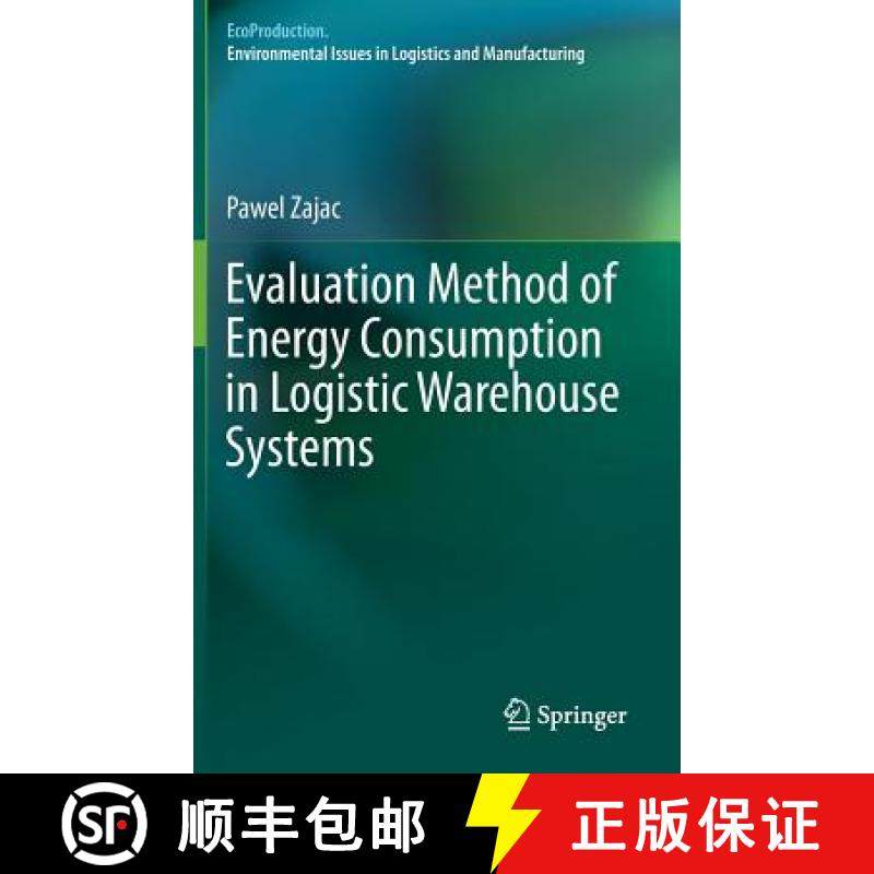 【3-4周达】Evaluation Method of Energy Consumption in Logistic Warehouse Systems [9783319220437]
