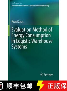 【3-4周达】Evaluation Method of Energy Consumption in Logistic Warehouse Systems [9783319220437]