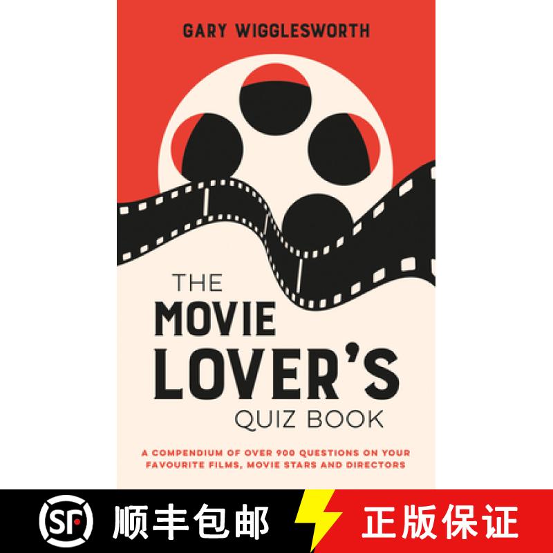 【2-3周达】The Movie Lover's Quiz Book: A Compendium of Over 900 Questions on Your Favourite Films, M... [9781837996070]