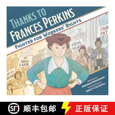 【3-4周达】Thanks to Frances Perkins: Fighter for Workers' Rights [9781682634080]