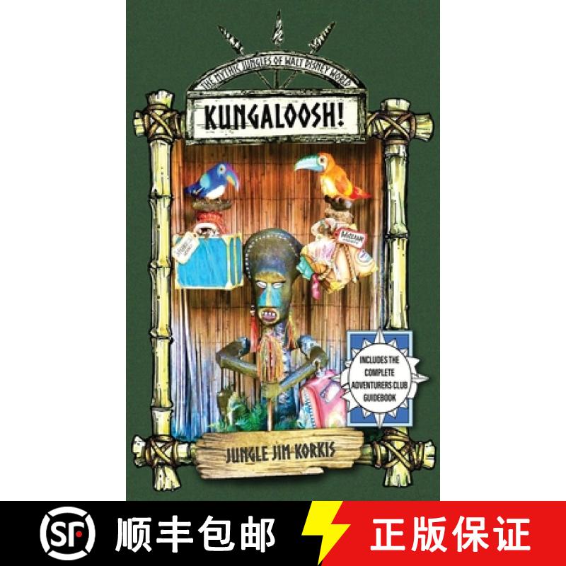 【2-3周达】Kungaloosh!: The Mythic Jungles of Walt Disney World [9798896090434]
