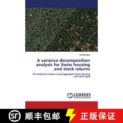 预订 A variance decomposition analysis for Swiss housing and stock returns [9786139451890]