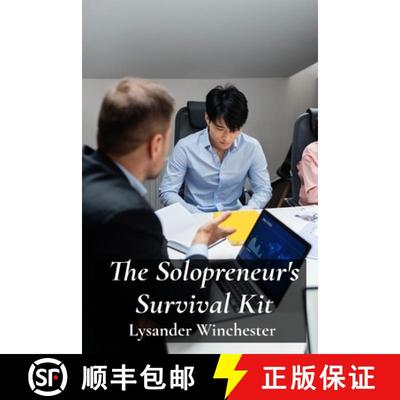 【3-4周达】The Solopreneur's Survival Kit: Essential Tools and Techniques for Managing Finances, Mark... [9798348521059]