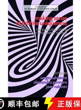 【3-4周达】Making Sense of Infinite Uniqueness: The Emerging System of Idiographic Science (Hc) [9781623960261]