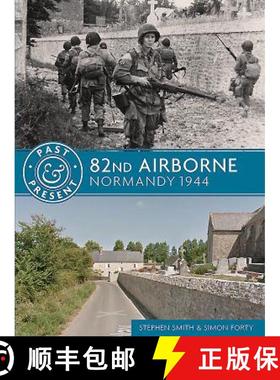 【3-4周达】82nd Airborne: Normandy 1944 [9781612005362]