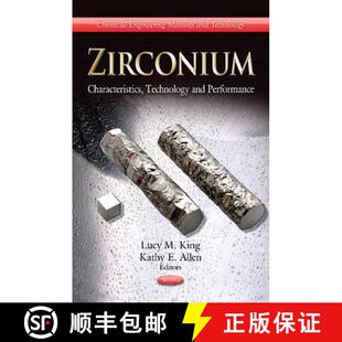 【3-4周达】Zirconium: Characteristics, Technology and Performance [9781620814970]