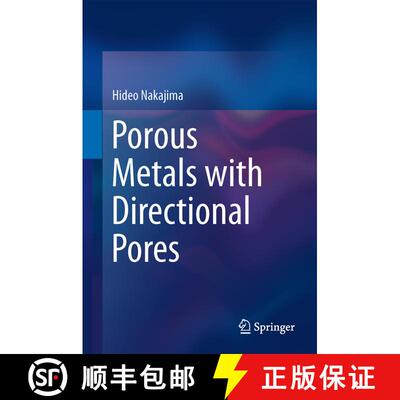 【3-4周达】Porous Metals with Directional Pores [9784431540168]