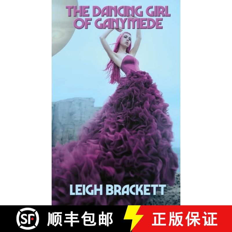 【3-4周达】The Dancing Girl of Ganymede [9781515449744]