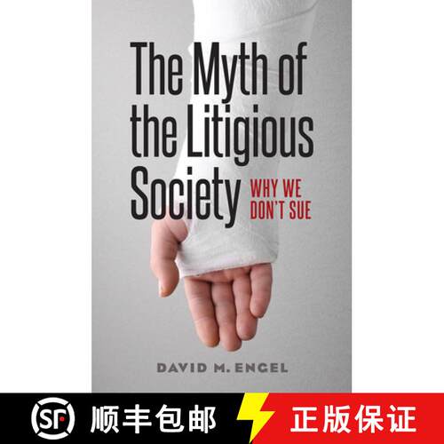 预订 精装 The Myth of the Litigious Society – Why We Don`t Sue [9780226305042]