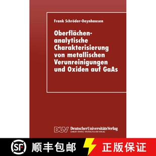 【3-4周达】Oberflächenanalytische Charakterisierung von metallischen Verunreinigungen und Oxiden auf... [9783824420919]