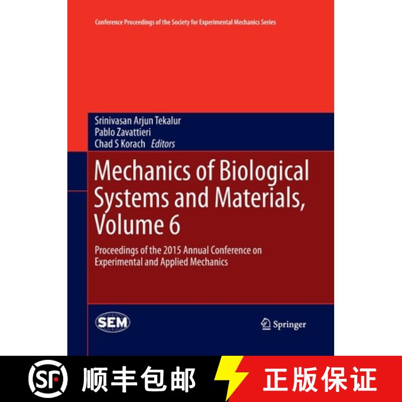 【3-4周达】Mechanics of Biological Systems and Materials, Volume 6 : Proceedings of the 2015 Annual C... [9783319373959]