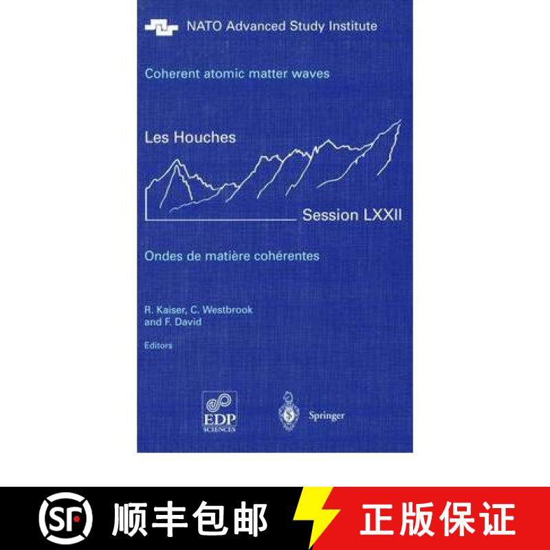 【3-4周达】Coherent atomic matter waves - Ondes de matiere coherentes : 27 July - 27 August 1999 [9783642074264]