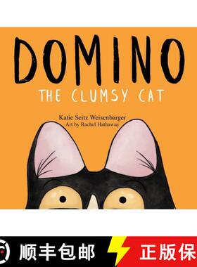 【3-4周达】Domino: The Clumsy Cat [9780692109533]