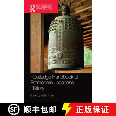 【3-4周达】Routledge Handbook of Premodern Japanese History [9780367581237]