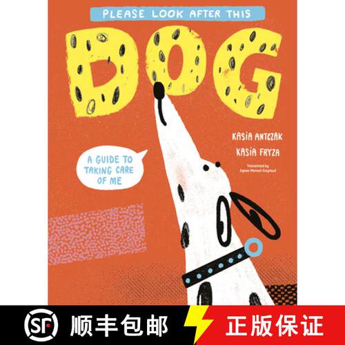 【3-4周达】精装 Please Look After This Dog: A Guide to Taking Care of Me [9798895090251]