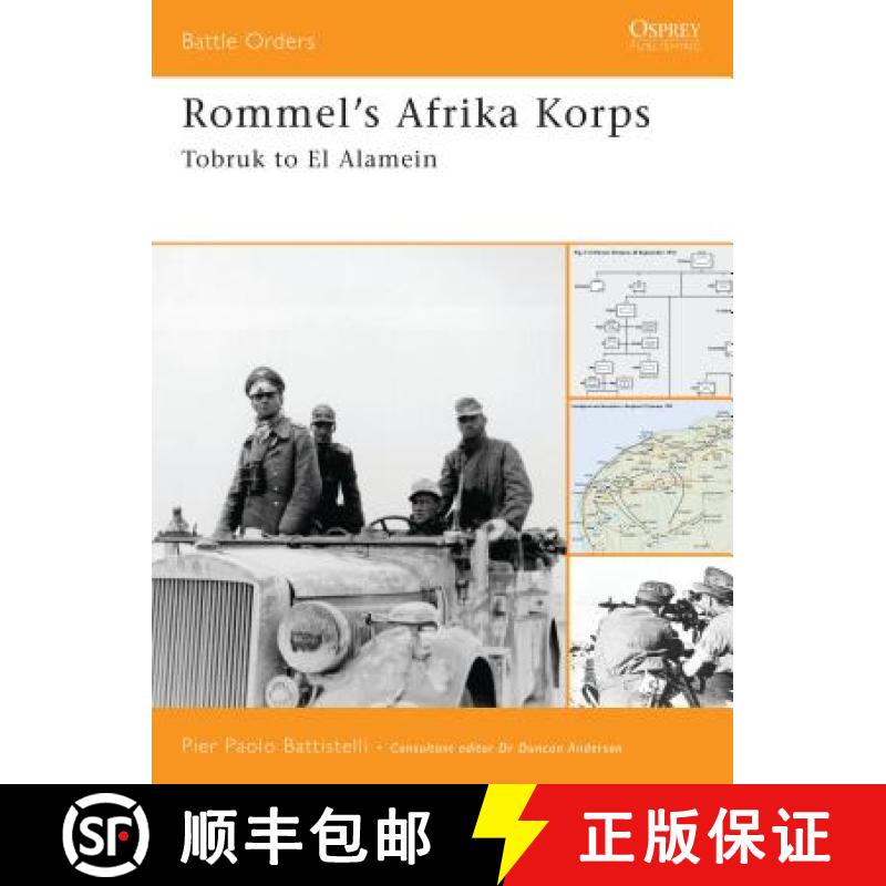 【3-4周达】Rommel's Afrika Korps: Tobruk to El Alamein [9781841769011]