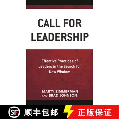 【3-4周达】Call for Leadership : Effective Practices of Leaders in the Search for New Wisdom [9781475841039]