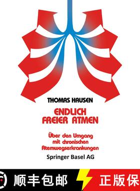 【3-4周达】Endlich freier atmen: Über den Umgang mit chronischen Atemwegserkrankungen [9783764326234]