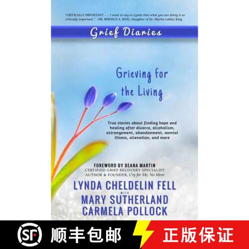 【3-4周达】Grief Diaries: Grieving for the Living [9781944328160]