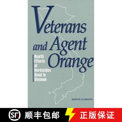 【3-4周达】Veterans and Agent Orange: Health Effects of Herbicides Used in Vietnam [9780309075299]