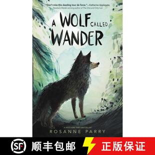 【3-4周达】A Wolf Called Wander [9780062895943]