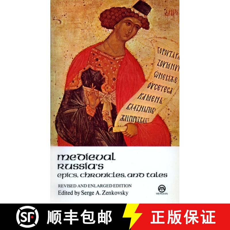 【2-3周达】Medieval Russia's Epics, Chronicles, and Tales: Revised and Enlarged Edition [9780452010864]