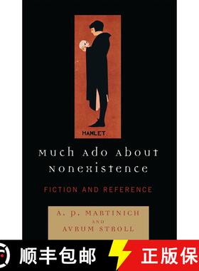 【3-4周达】Much Ado About Nonexistence : Fiction and Reference [9780742548336]