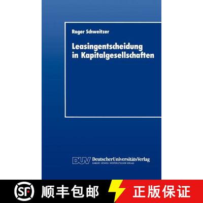 【3-4周达】Leasingentscheidung in Kapitalgesellschaften: Eine theoretische und empirische Analyse [9783824400959]