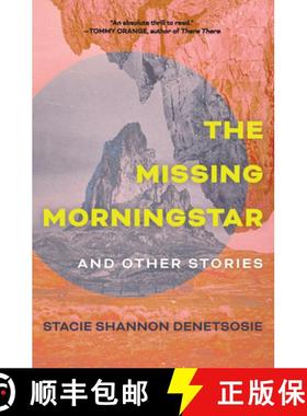 【3-4周达】The Missing Morningstar: And Other Stories [9781948814850]
