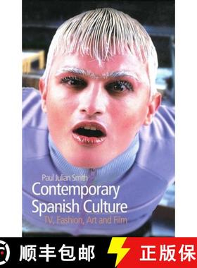 【3-4周达】Contemporary Spanish Culture: Tv, Fashion, Art And Film [Wiley社会学] [9780745630526]