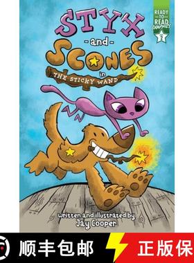 【3-4周达】Styx and Scones in the Sticky Wand: Ready-To-Read Graphics Level 2 [9781665935364]