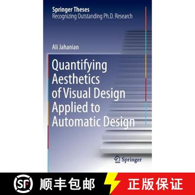 【4周达】Quantifying Aesthetics of Visual Design Applied to Automatic Design [9783319314853]