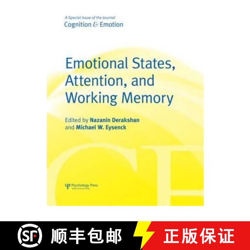 【3-4周达】Emotional States, Attention, and Working Memory: A Special Issue of Cognition & Emotion [9781848727168]