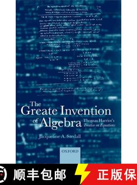 【3-4周达】The Greate Invention of Algebra: Thomas Harriot's Treatise on equations [9780198526025]