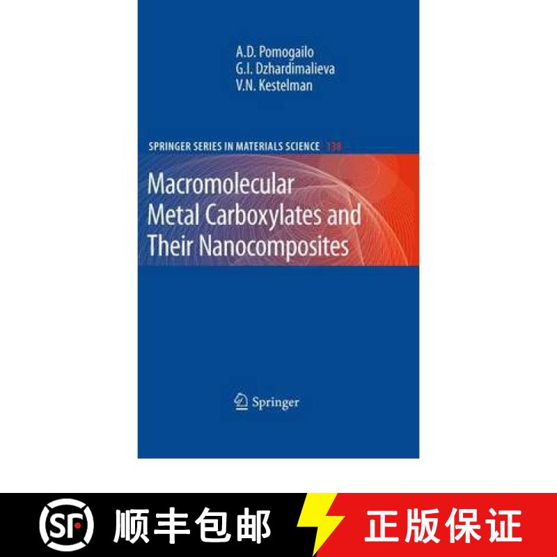 【3-4周达】Macromolecular Metal Carboxylates and Their Nanocomposites [9783642105739]