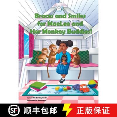 【3-4周达】Braces and Smiles for MaeLee and Her Monkey Buddies [9781736267790]