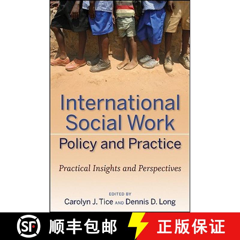 【3-4周达】International Social Work Policy and Practice - Practical Insights and Perspectives: Pract... [9780470252864]