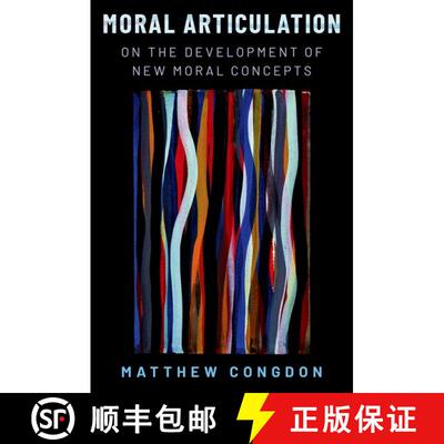 【3-4周达】精装 Moral Articulation: On the Development of New Moral Concepts [9780197691571]