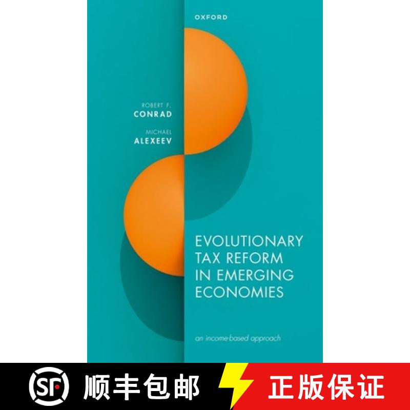 【3-4周达】Evolutionary Tax Reform in Emerging Economies: An Income-Based Approach [9780192847089]