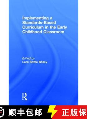 【3-4周达】Implementing a Standards-Based Curriculum in the Early Childhood Classroom [9781138239012]