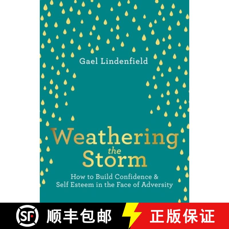 【2-3周达】Weathering the Storm: How to Build Confidence and Self Esteem in the Face of Adversity [9781789561784]