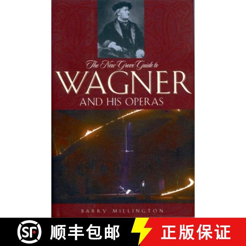 【3-4周达】The New Grove Guide to Wagner and His Operas [9780195305883]
