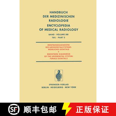 【3-4周达】Röntgendiagnostik des Urogenitalsystems / Roentgen Diagnosis of the Urogenital System [9783642953521]