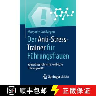 Der 9783658123963 Führung... Führungsfrauen 4周达 Souveränes Stress Anti weibliche Trainer Führen für