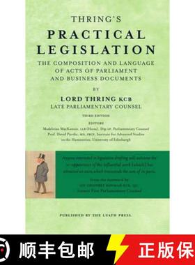 【3-4周达】Thring’s Practical Legislation: The Composition and Language of Acts of Parliament and Bu... [9781910745113]