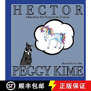 Hector 9781951188313 Unicorn Wanted 4周达 Baby Horse Who
