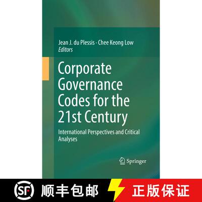 【3-4周达】Corporate Governance Codes for the 21st Century : International Perspectives and Critical ... [9783319847641]